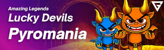 amazingLegendsLuckyDevilsPyromania